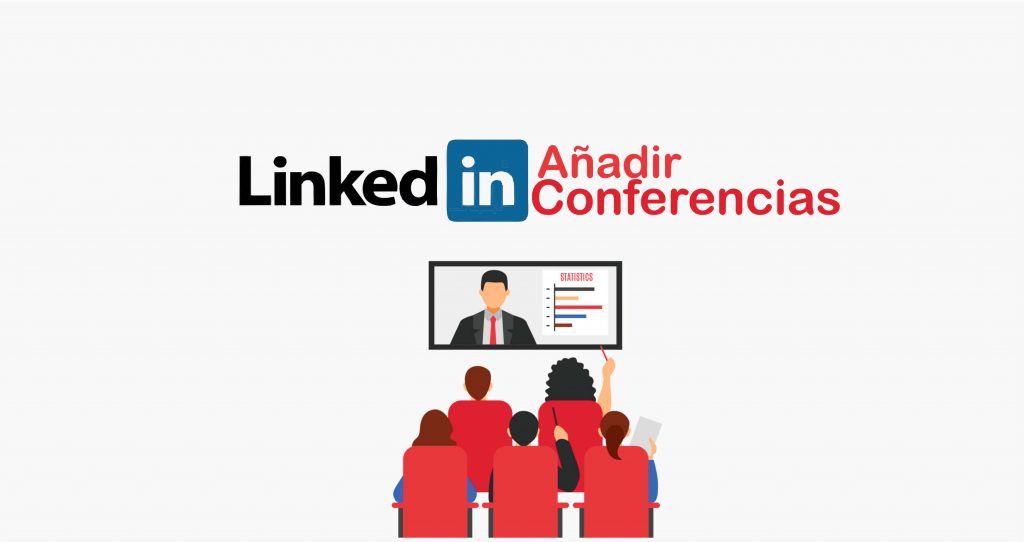 añadir conferencias en linkedin