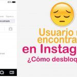 ¿Cómo desbloquear en Instagram a un usuario no encontrado?