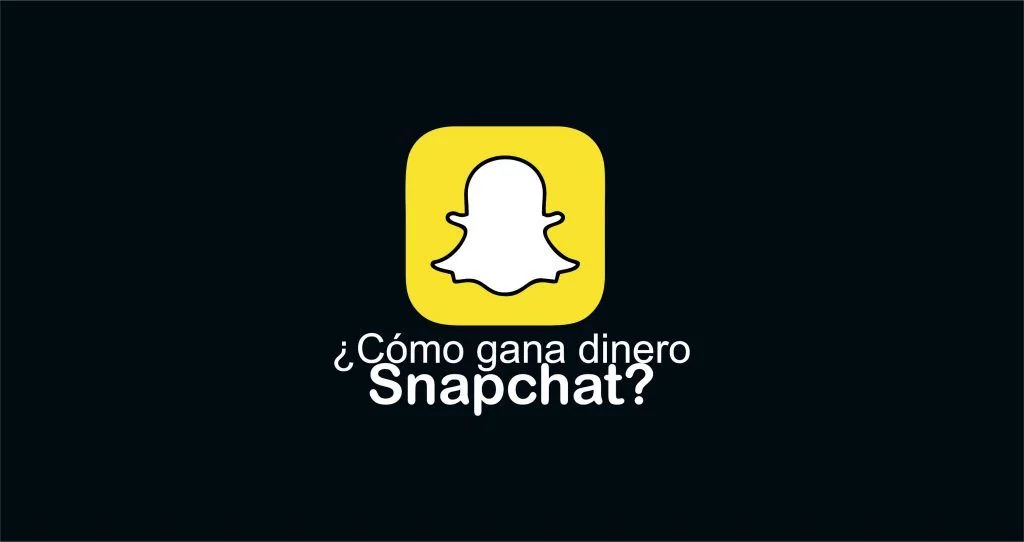 Snapchat: ¿Cómo gana dinero? 1 como snapchat gana dinero