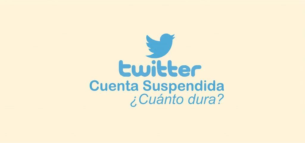 ¿Cuánto dura una cuenta suspendida en Twitter? 1 cuanto dura una cuenta suspendida en twitter