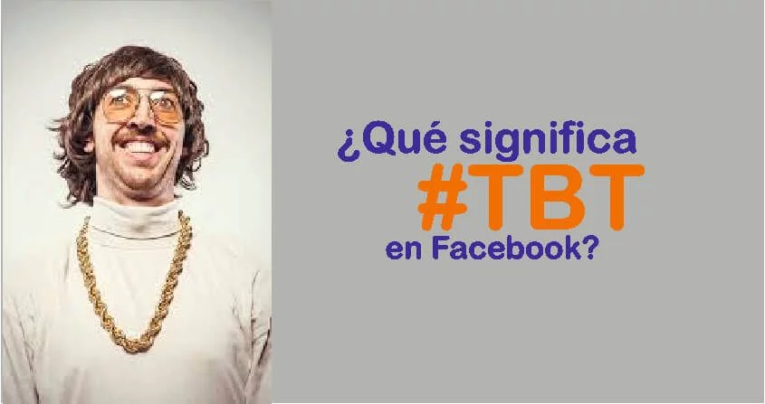 ¿Qué significa TBT en las Redes Sociales? 1 en facebook que significa tbt