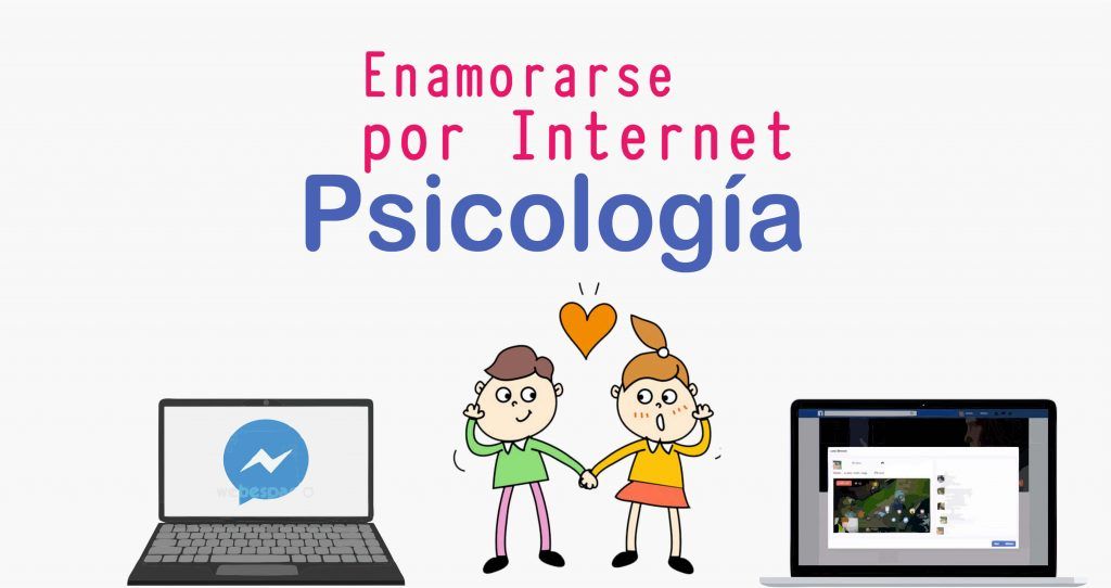 enamorarse por internet psicologia