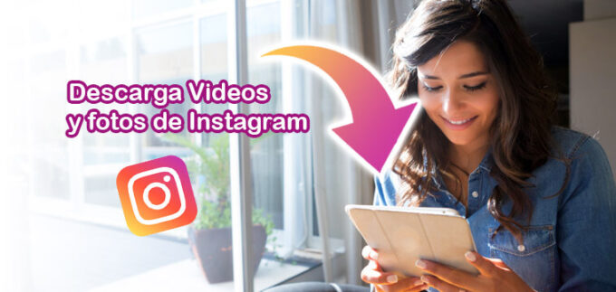 Cómo descargar videos de instagram Online y Gratis